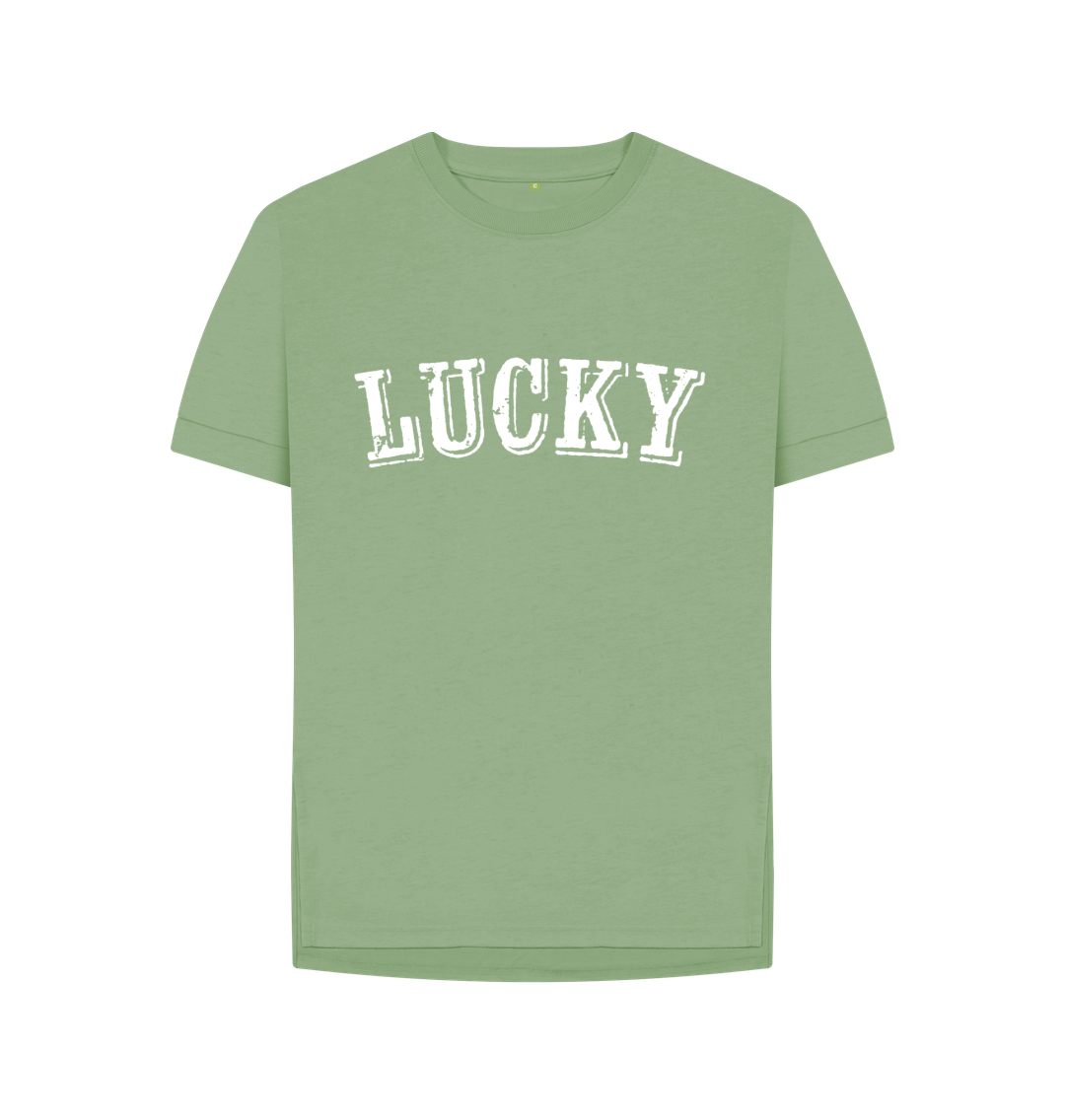 Sage BE LUCKY T-SHIRT WHITE LOGO (ON MANY COLOURS) WOMENS RELAXED FIT