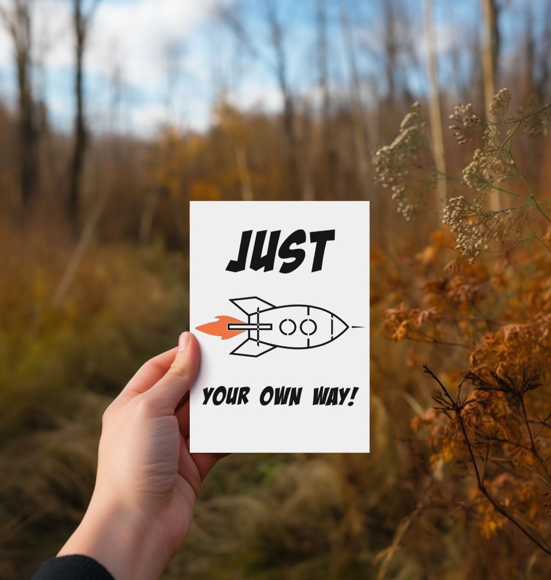 JUST ROCKET YOUR OWN WAY GREETING CARD