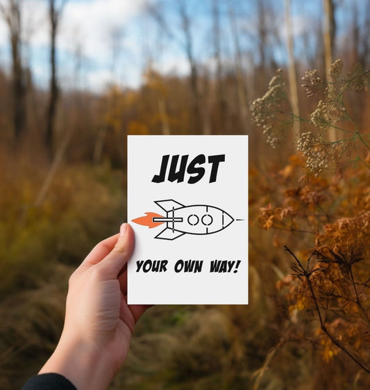 JUST ROCKET YOUR OWN WAY GREETING CARD