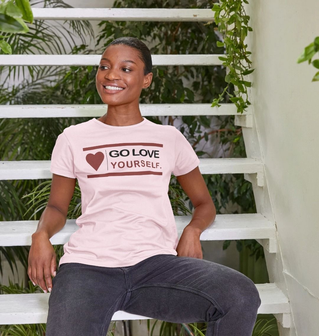 GO LOVE YOURSELF WOMENS CREW NECK T-SHIRT