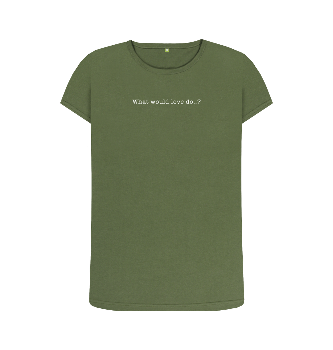 Khaki WHAT WOULD LOVE DO CREW NECK T-SHIRT - WHITE LETTERING