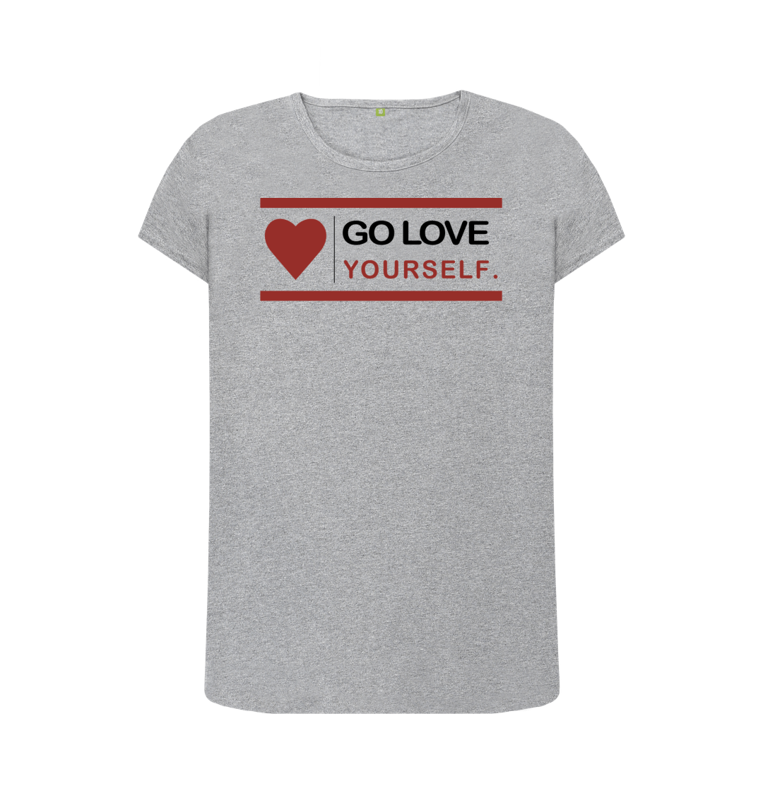 Athletic Grey GO LOVE YOURSELF WOMENS CREW NECK T-SHIRT